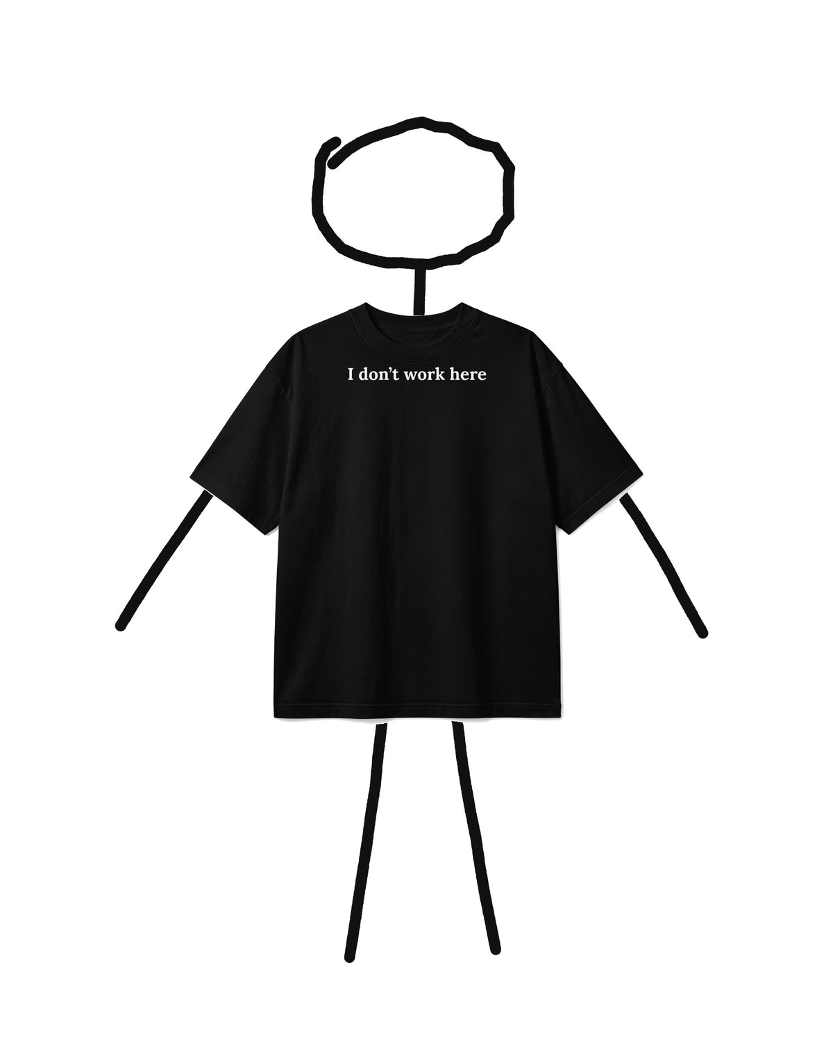 The Sticksylvania stick figure wearing the I Don't Work Here Tee, boxy fit